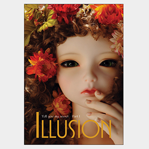 Illusion; Tell you my secret - Part 1